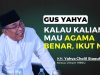 Kalau Ingin Beragama dengan Benar, Ikut Nahdlatul Ulama