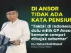 Ansor tidak Mengenal Istilah Pensiun