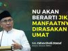 Tegaskan Manfaat NU untuk Umat