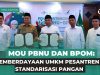 Perkuat UMKM dan Standarisasi Keamanan Pangan, PBNU Teken MoU Bersama BPOM