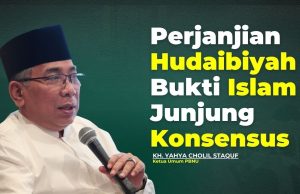 Perjanjian Hudaibiyah sebagai Bukti Islam Junjung Tinggi Konsensus